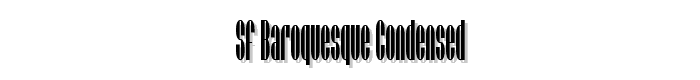 SF Baroquesque Condensed font